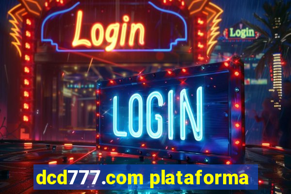 dcd777.com plataforma