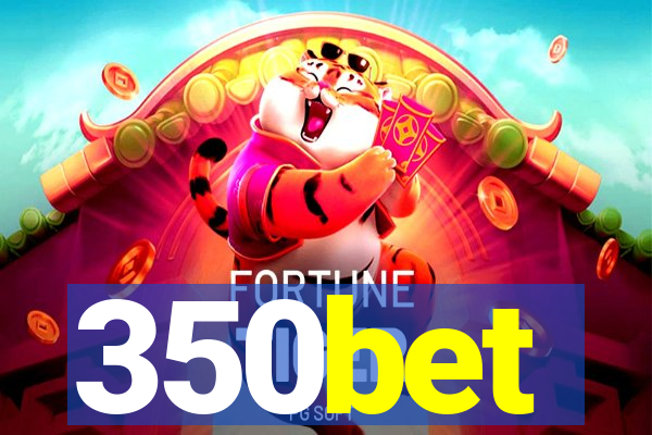350bet
