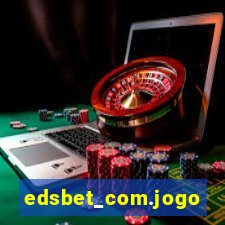 edsbet_com.jogos.app