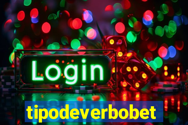 tipodeverbobet