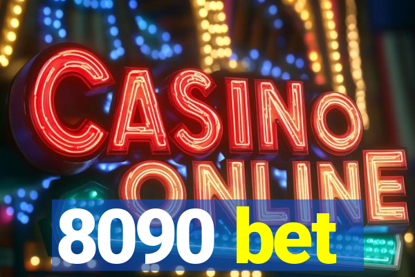 8090 bet