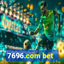 7696.com bet