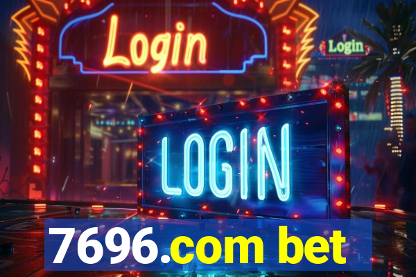7696.com bet