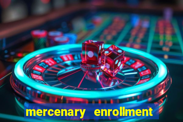 mercenary enrollment pt br