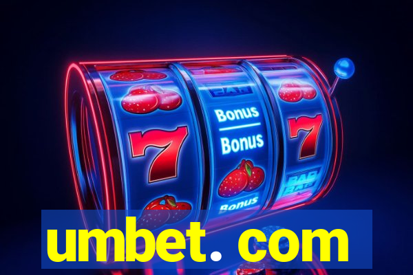 umbet. com