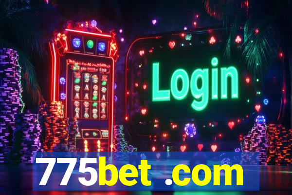 775bet .com