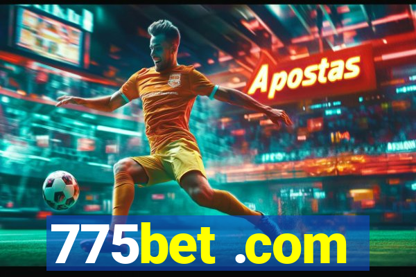 775bet .com