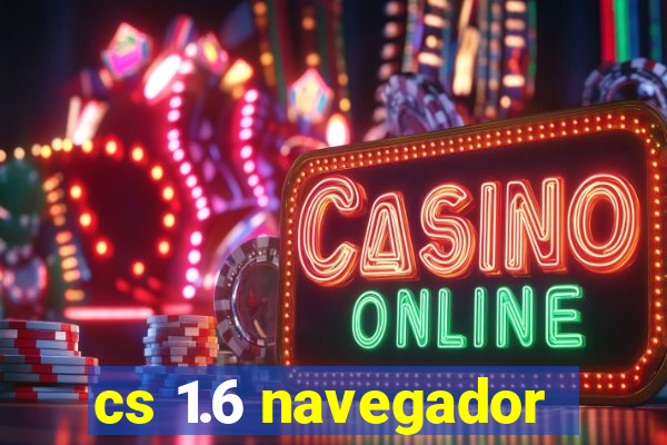 cs 1.6 navegador