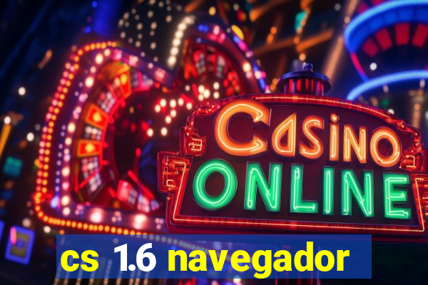 cs 1.6 navegador