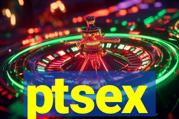ptsex