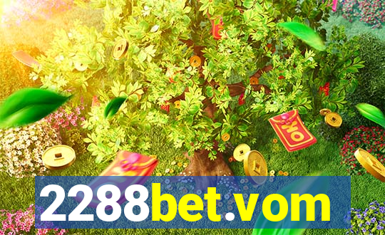 2288bet.vom