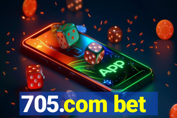 705.com bet