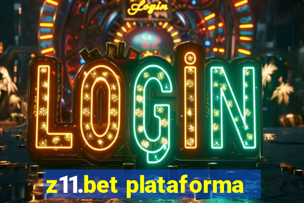 z11.bet plataforma