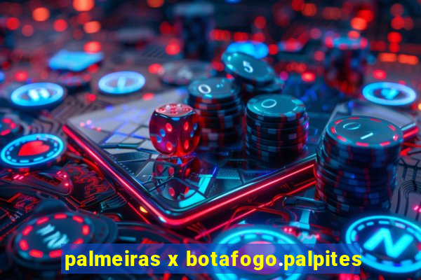 palmeiras x botafogo.palpites