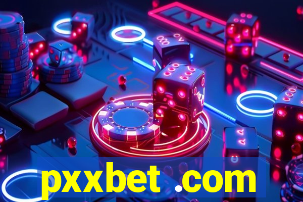 pxxbet .com