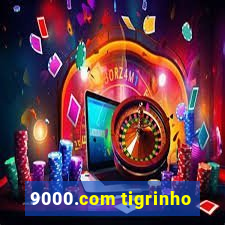9000.com tigrinho