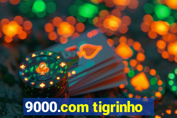 9000.com tigrinho