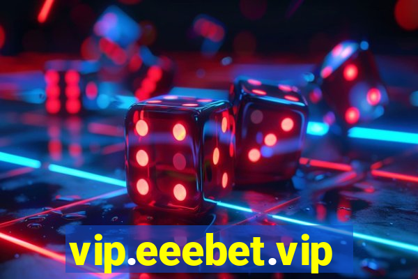 vip.eeebet.vip