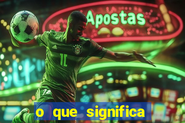o que significa mais de 6.5 gols