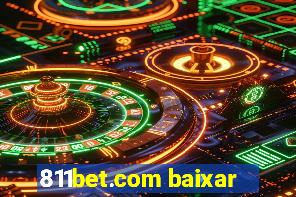 811bet.com baixar