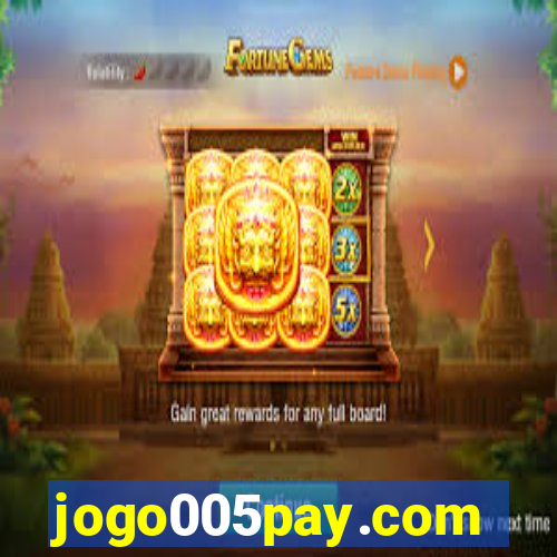 jogo005pay.com