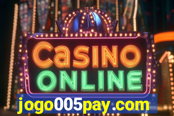 jogo005pay.com