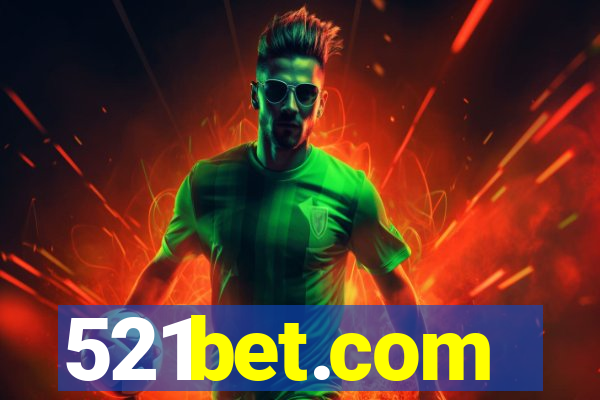 521bet.com