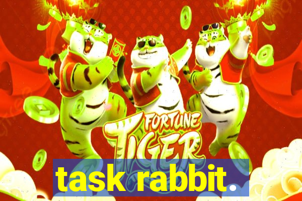 task rabbit.