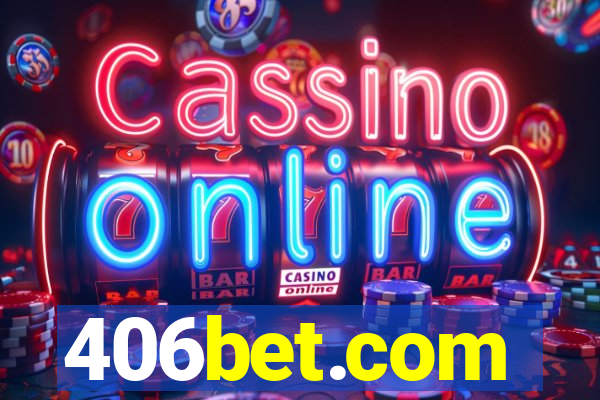 406bet.com