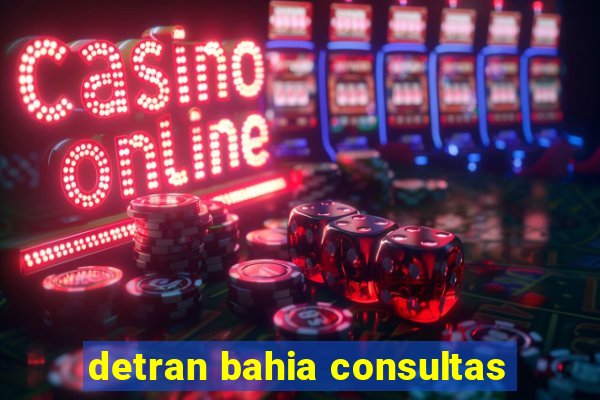 detran bahia consultas