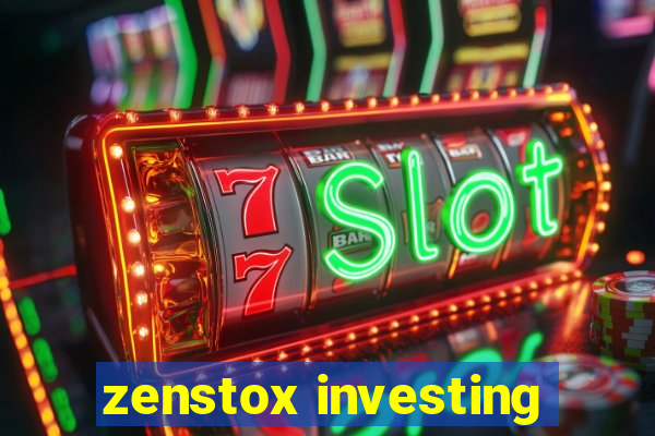 zenstox investing