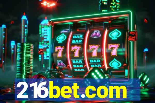 216bet.com
