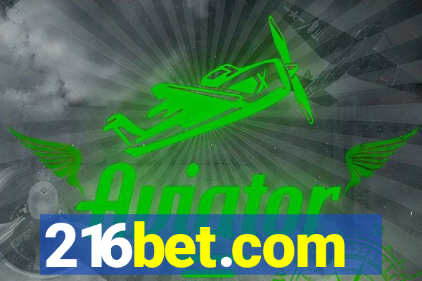 216bet.com