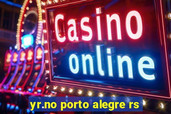 yr.no porto alegre rs