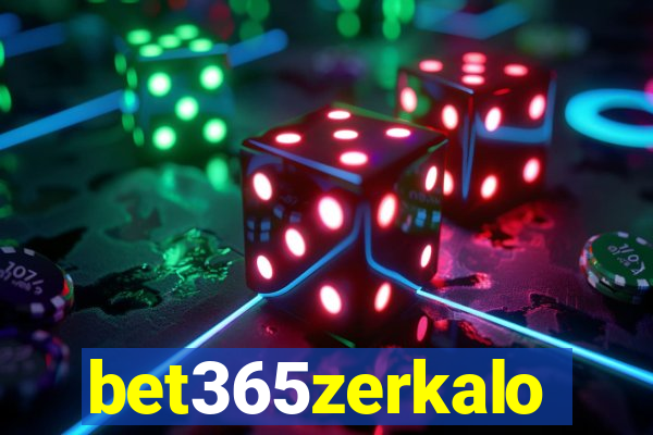 bet365zerkalo
