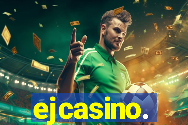 ejcasino.