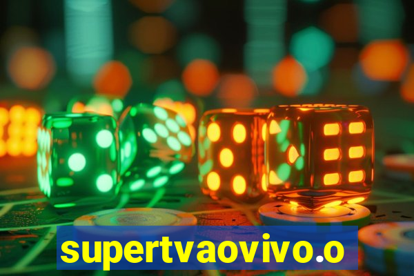 supertvaovivo.oi