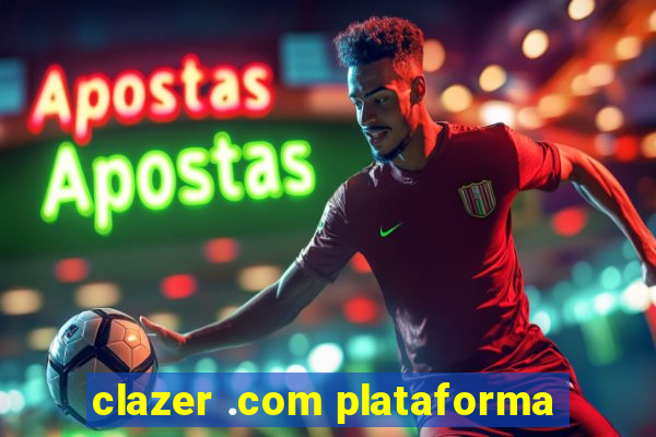 clazer .com plataforma
