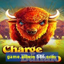 game.allwin 586.com