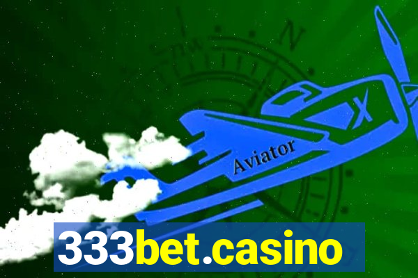 333bet.casino