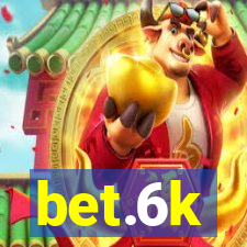 bet.6k