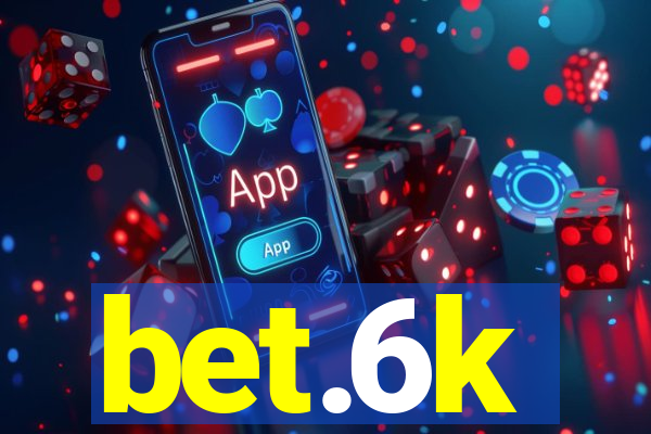 bet.6k