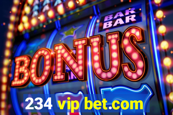 234 vip bet.com