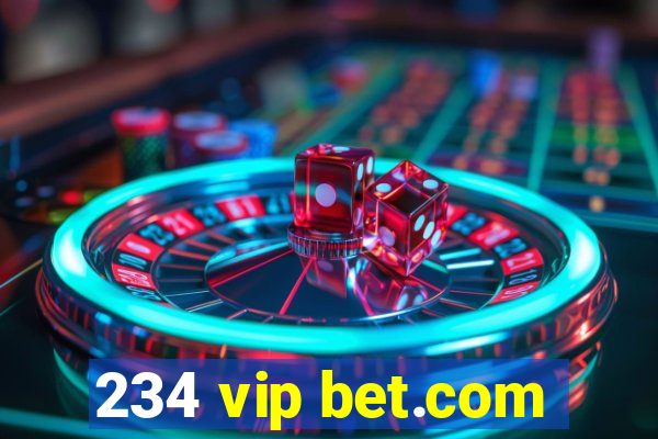 234 vip bet.com