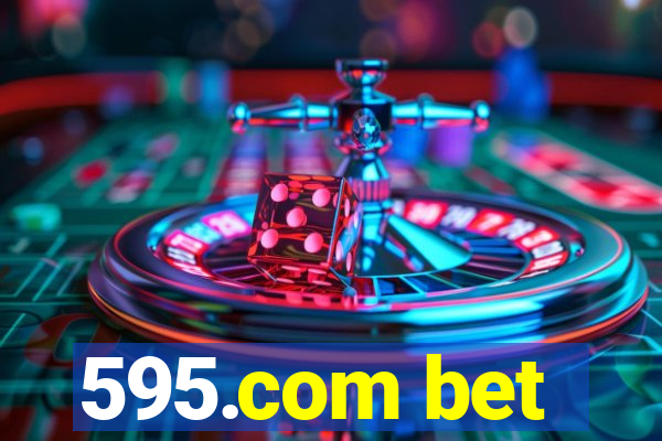 595.com bet