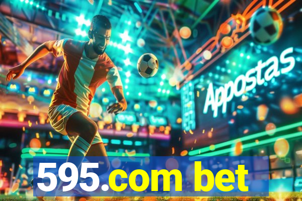 595.com bet
