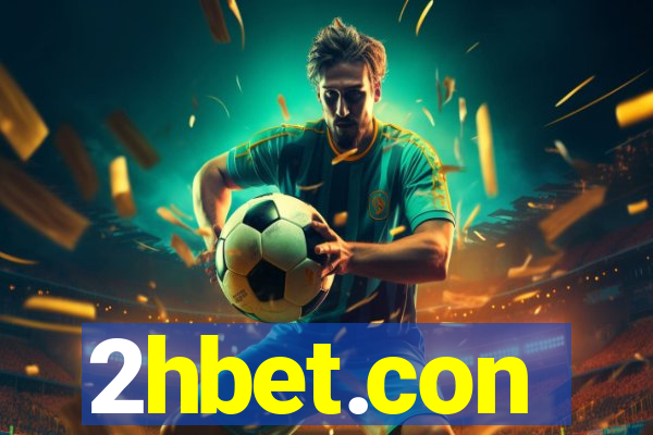 2hbet.con