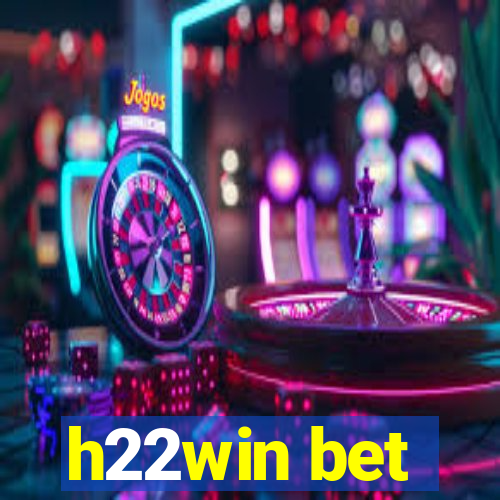 h22win bet