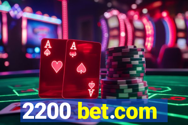 2200 bet.com