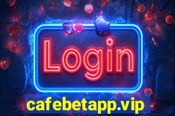 cafebetapp.vip